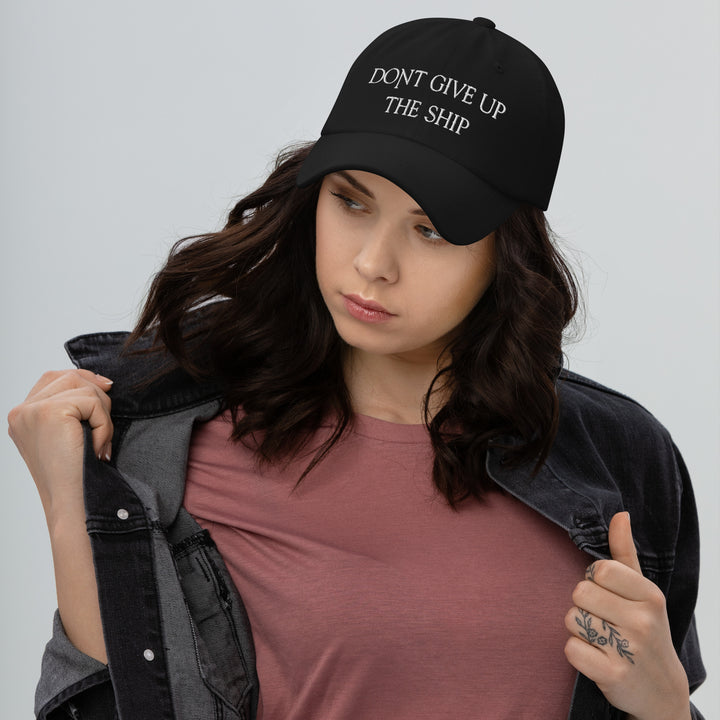 Dad Hat - Dont Give Up The Ship (White Embroidered)