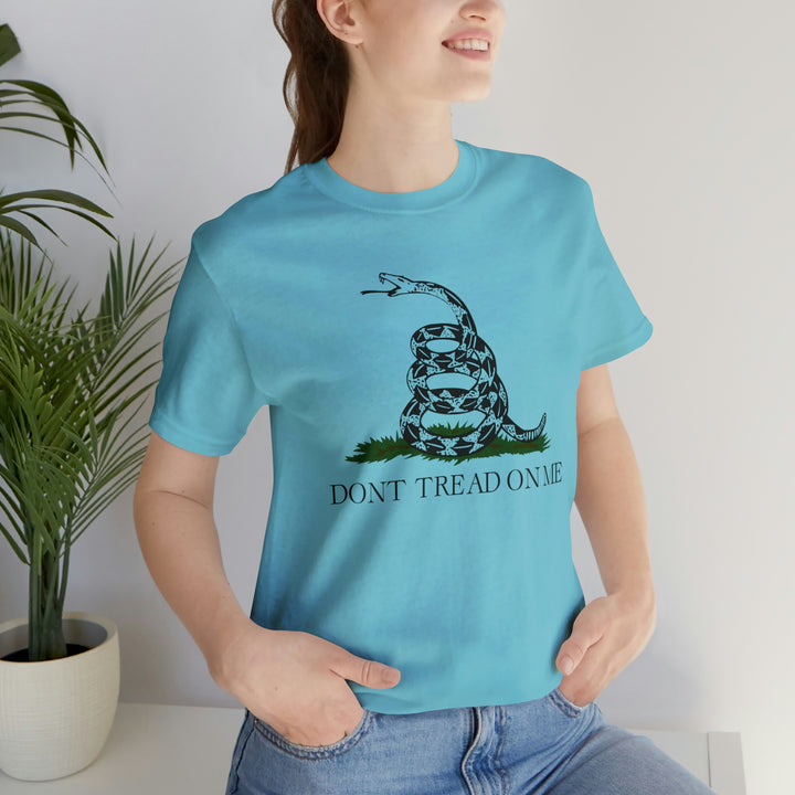 Don't Tread On Me T Shirt: Bella + Canvas 3001