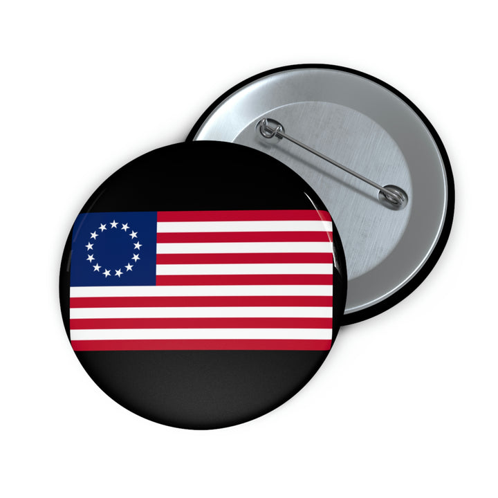 Betsy Ross Flag Custom Pin Buttons - Black