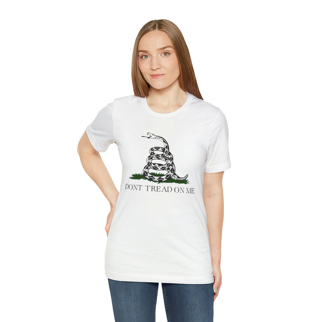 Don't Tread On Me T Shirt: Bella + Canvas 3001