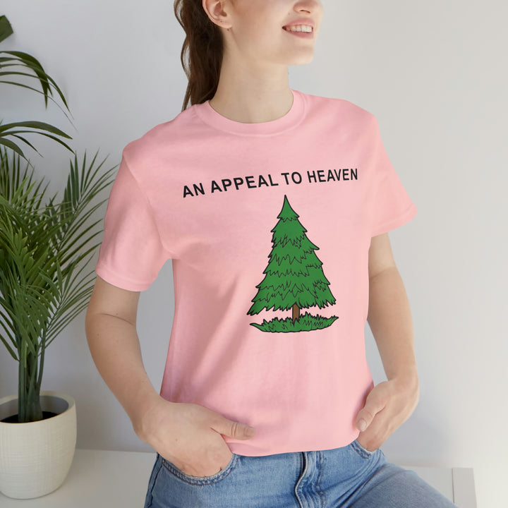 An Appeal To Heaven T Shirt: Bella + Canvas 3001