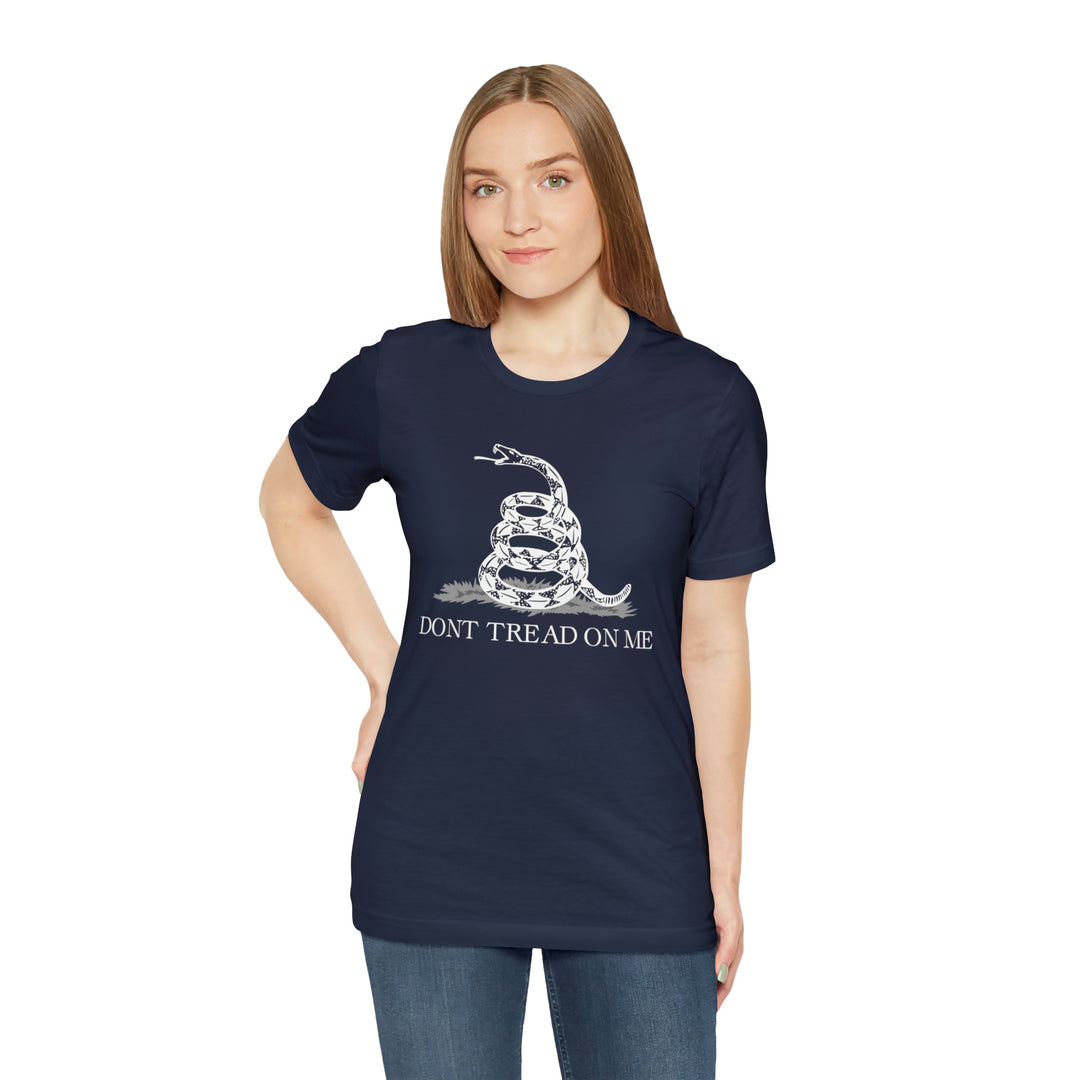 Don't Tread On Me T Shirt: Bella + Canvas 3001