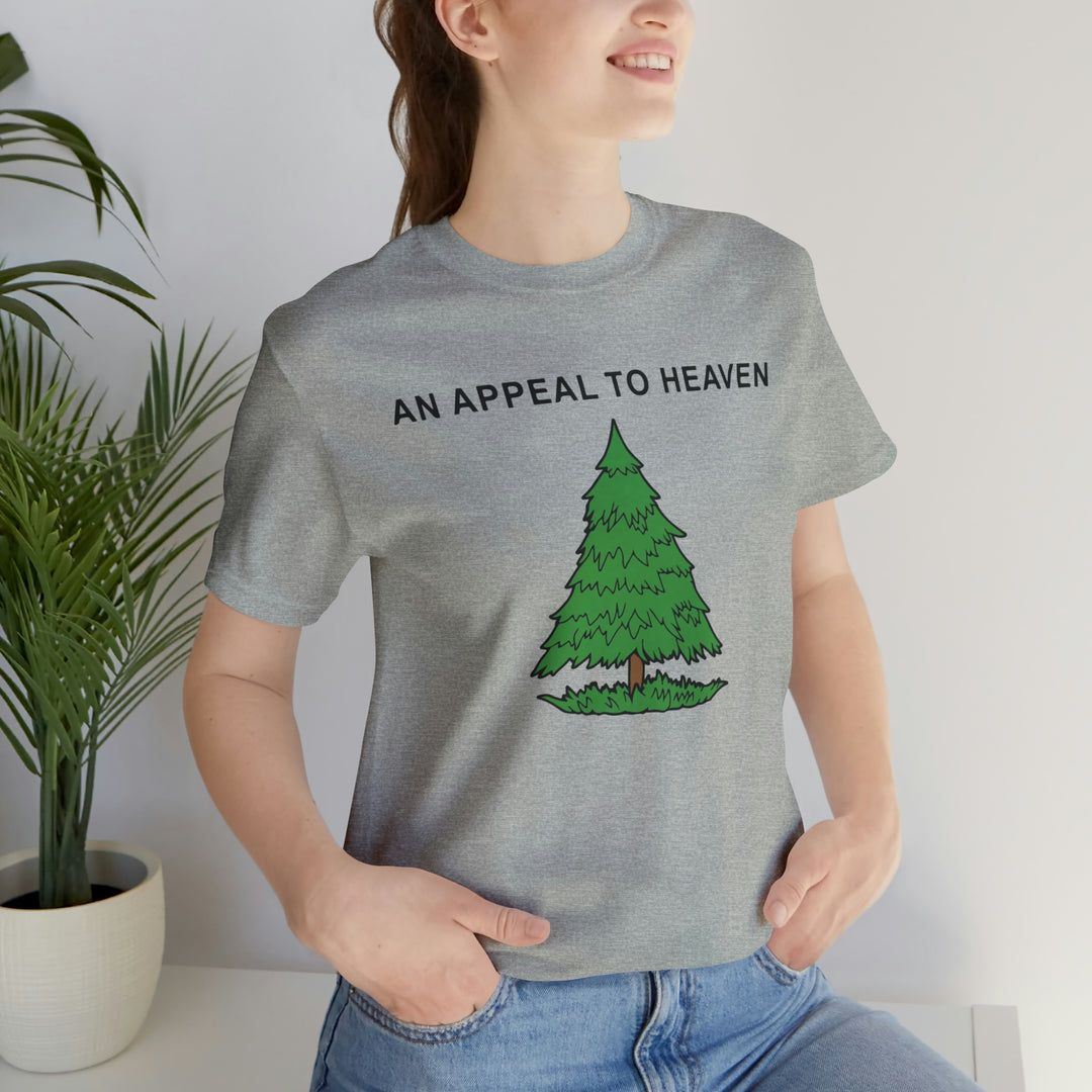 An Appeal To Heaven T Shirt: Bella + Canvas 3001